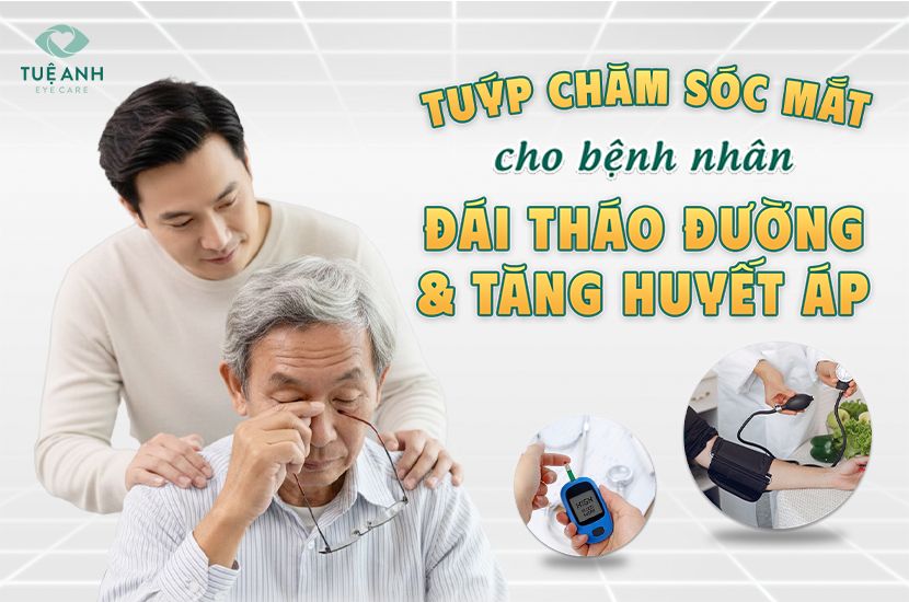 Tuýp chăm sóc mắt cho người bệnh Đái tháo đường & Tăng huyết áp