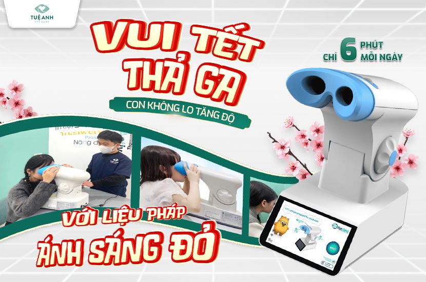 Trải nghiệm phương pháp kiểm soát cận thị Ánh sáng đỏ - Nhận ưu đãi Tết 2026