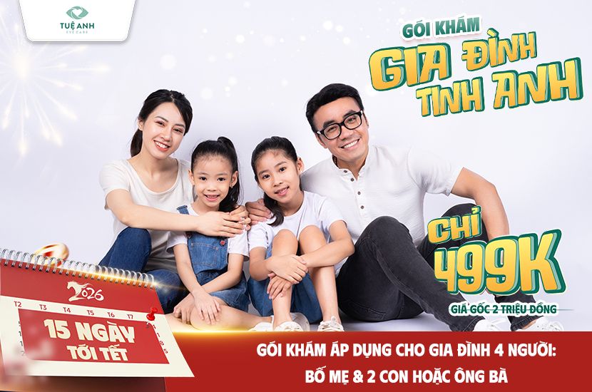 Mắt sáng đón tết sang: Ưu đãi gói khám mắt “Gia đình tinh anh” chỉ 499k 