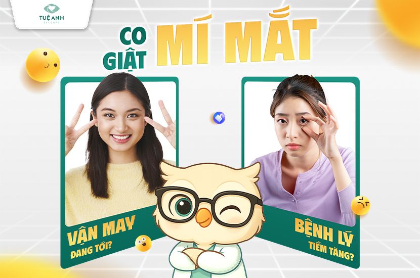 Co giật mí mắt: “vận may” đang đến hay điềm báo bệnh lý nguy hiểm? 