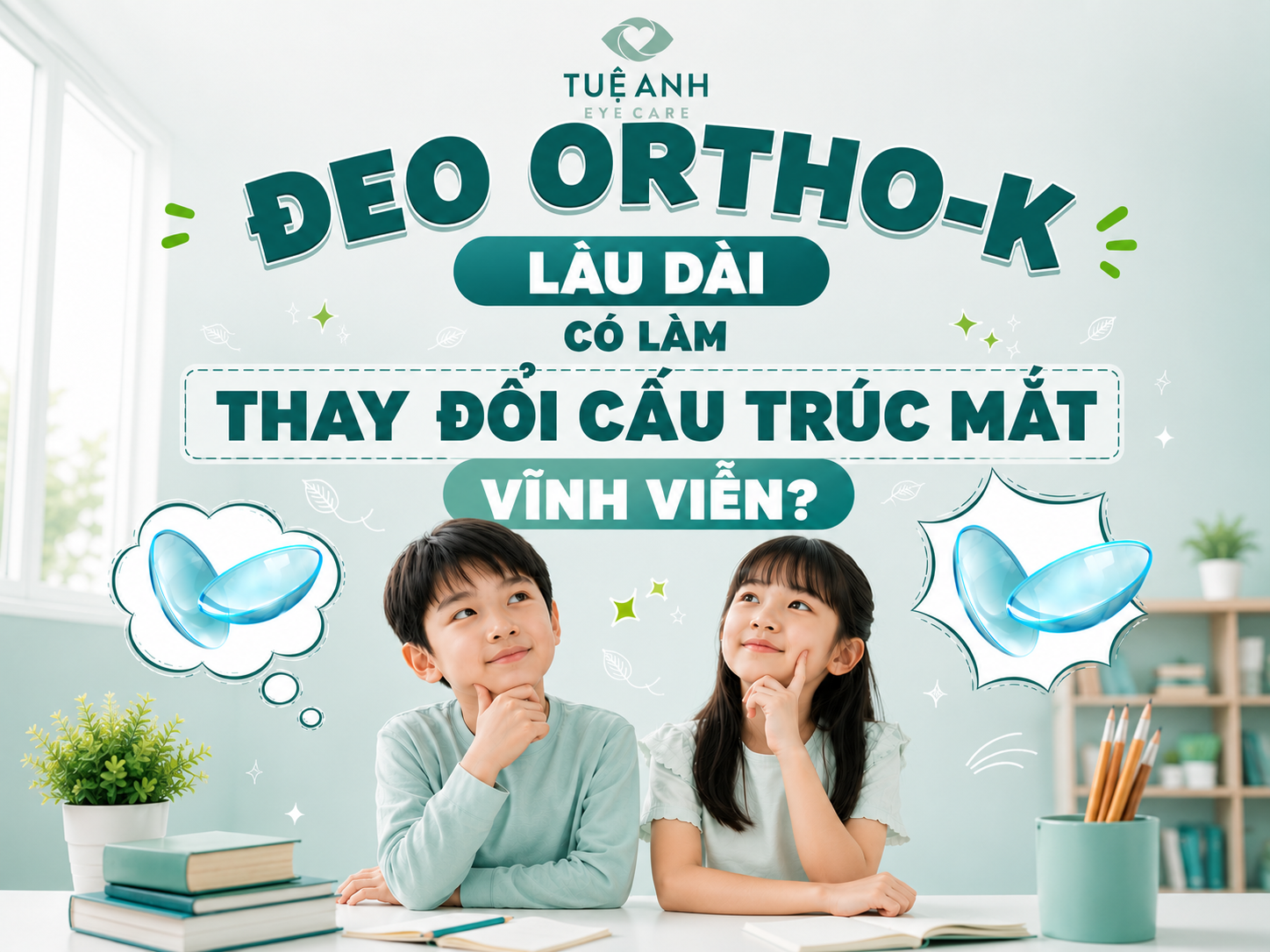 Đeo ortho-k thời gian dài liệu có làm “biến dạng” mắt vĩnh viễn?