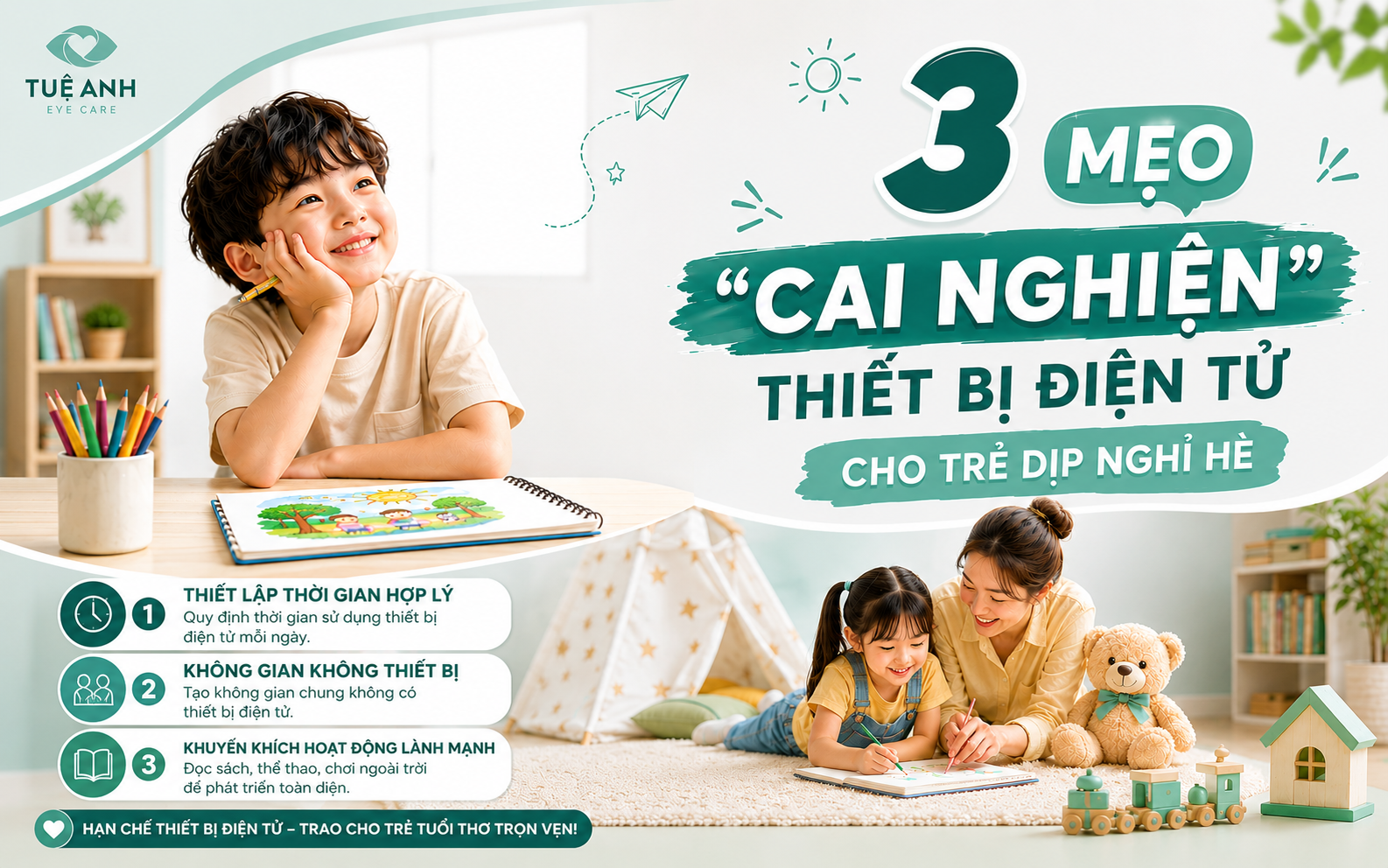 3 Mẹo “cai nghiện” thiết bị điện tử cho trẻ dịp nghỉ hè giúp bảo vệ thị lực