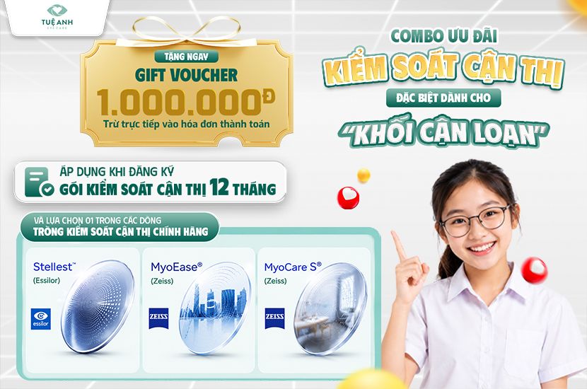 Hoàn trực tiếp 1.000.000Đ khi đăng ký combo Gói Kiểm soát cận thị 12 tháng cùng tròng kính kiểm soát cận thị cao cấp tại Tuệ Anh